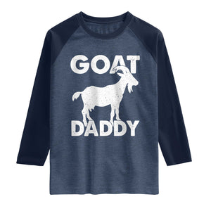 Goat Daddy Raglan Shirt Funny Fathers Day Presents For Goat Dad TS10 Heather Denim Navy Print Your Wear