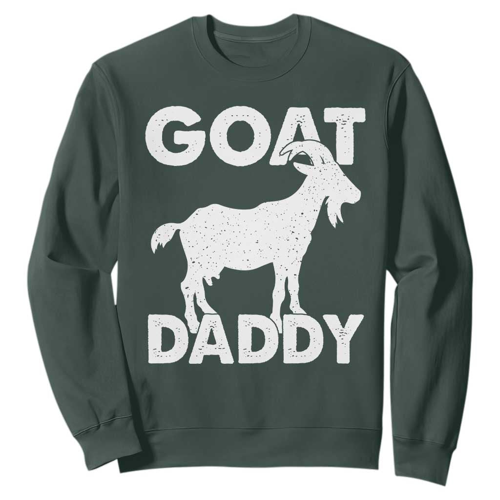 Goat Daddy Sweatshirt Funny Fathers Day Presents For Goat Dad TS10 Dark Forest Green Print Your Wear