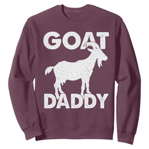 Goat Daddy Sweatshirt Funny Fathers Day Presents For Goat Dad TS10 Maroon Print Your Wear
