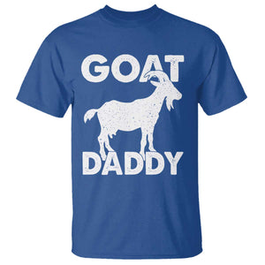Goat Daddy T Shirt Funny Fathers Day Presents For Goat Dad TS10 Royal Blue Print Your Wear