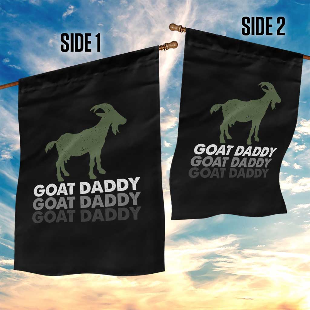 Funny Dad Garden Flag Funny Goat Daddy Fathers Day Presents For Goat Lovers TS10 Print Your Wear
