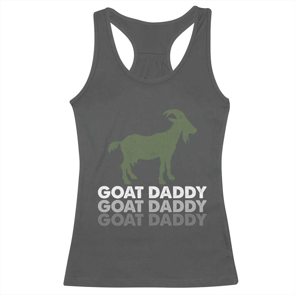 Funny Dad Racerback Tank Top Funny Goat Daddy Fathers Day Presents For Goat Lovers TS10 Dark Heather Print Your Wear
