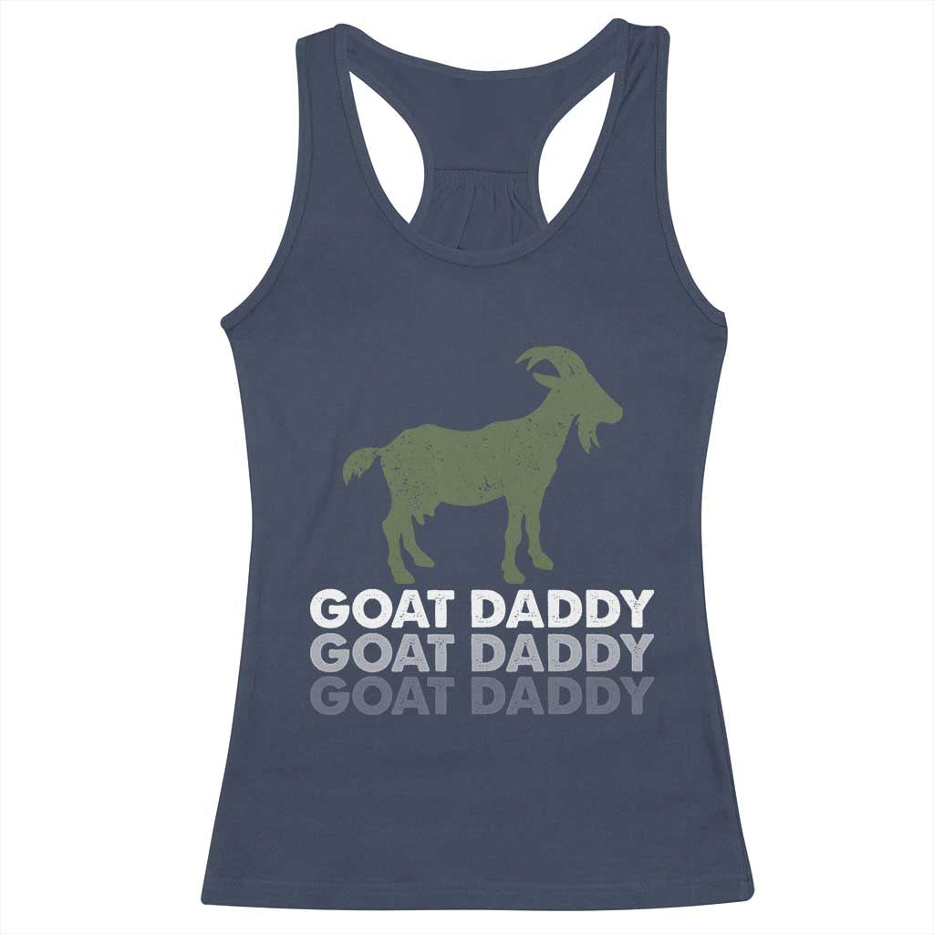 Funny Dad Racerback Tank Top Funny Goat Daddy Fathers Day Presents For Goat Lovers TS10 Navy Print Your Wear