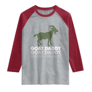 Funny Dad Raglan Shirt Funny Goat Daddy Fathers Day Presents For Goat Lovers TS10 Heather Gray Heather Red Print Your Wear