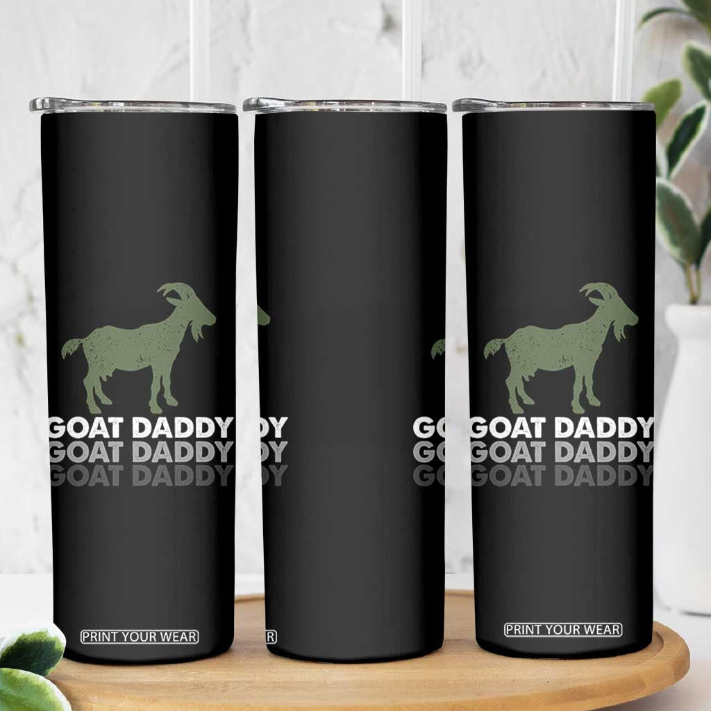 Funny Dad Skinny Tumbler Funny Goat Daddy Fathers Day Presents For Goat Lovers TS10 Print Your Wear