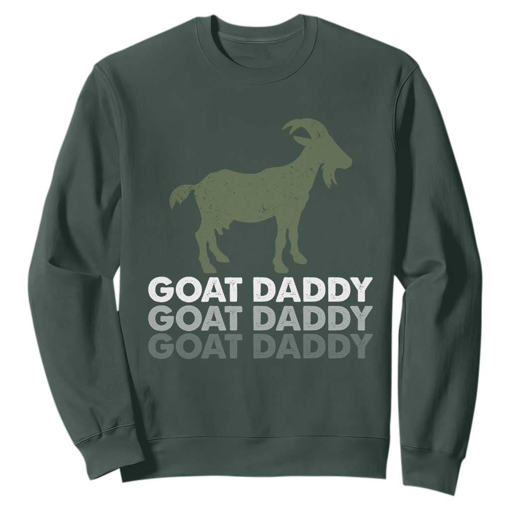 Funny Dad Sweatshirt Funny Goat Daddy Fathers Day Presents For Goat Lovers TS10 Dark Forest Green Print Your Wear