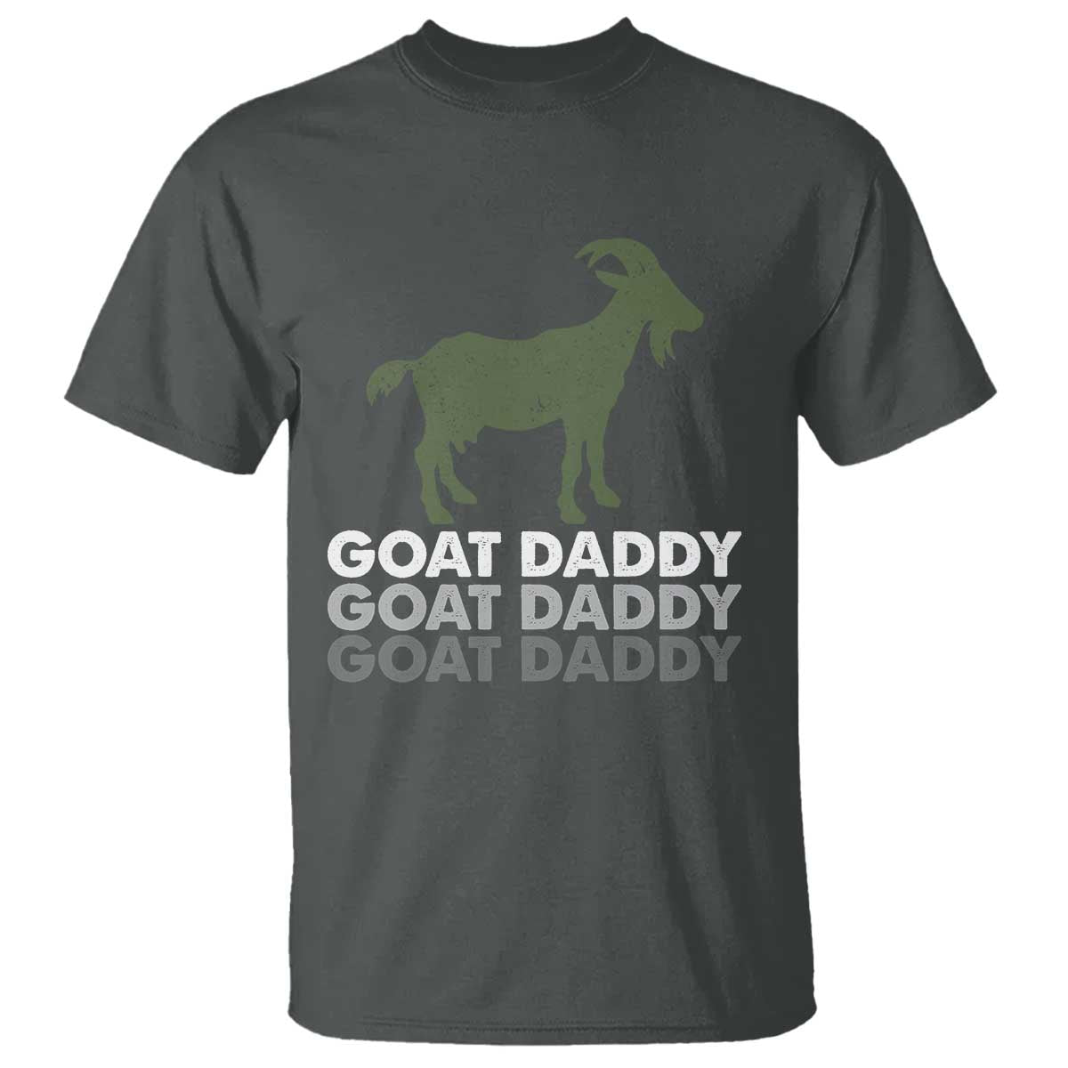 Funny Dad T Shirt Funny Goat Daddy Fathers Day Presents For Goat Lovers TS10 Dark Heather Print Your Wear