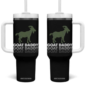 Funny Dad Tumbler With Handle Funny Goat Daddy Fathers Day Presents For Goat Lovers TS10 One Size: 40 oz Black Print Your Wear