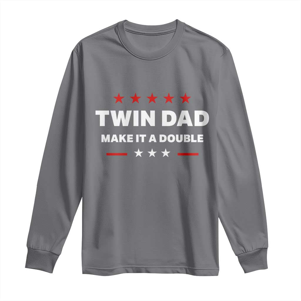 Retro Twin Dad Long Sleeve Shirt Make It A Double Fathers Day