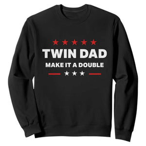 Retro Twin Dad Sweatshirt Make It A Double Fathers Day