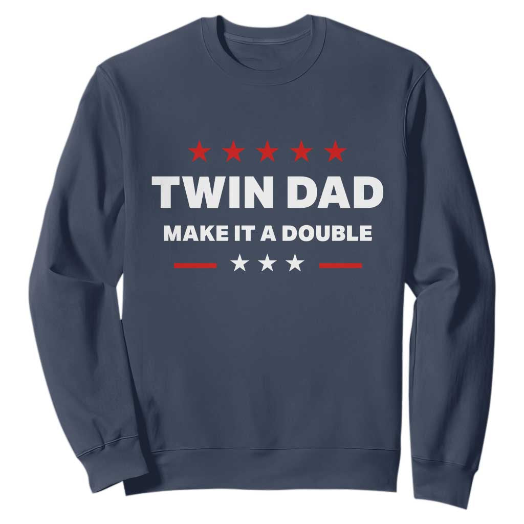 Retro Twin Dad Sweatshirt Make It A Double Fathers Day