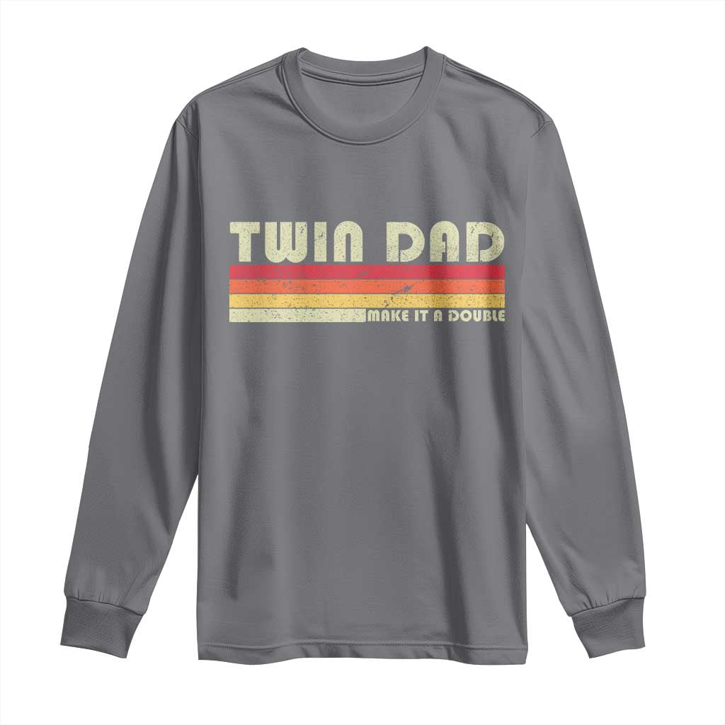 Retro Twin Dad Long Sleeve Shirt Make It A Double Vintage Cool 70s 80s Style Sunset TS10 Charcoal Print Your Wear