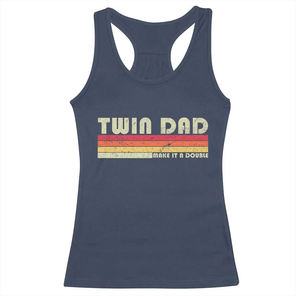 Retro Twin Dad Racerback Tank Top Make It A Double Vintage Cool 70s 80s Style Sunset TS10 Navy Print Your Wear