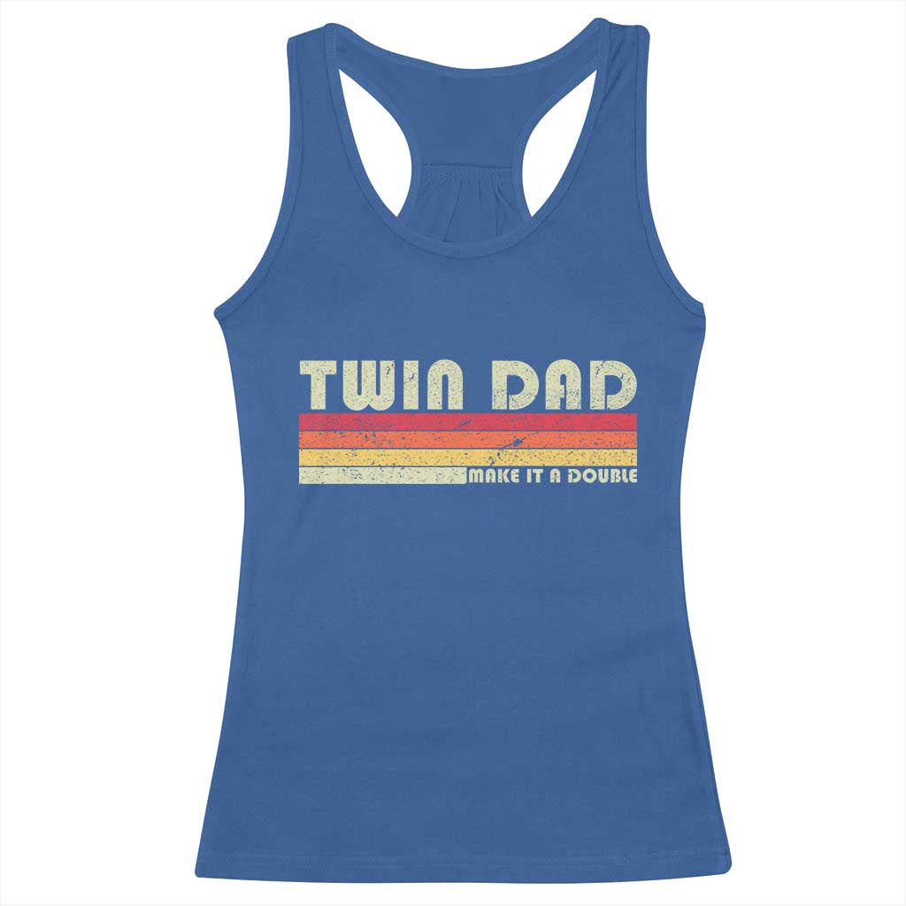 Retro Twin Dad Racerback Tank Top Make It A Double Vintage Cool 70s 80s Style Sunset TS10 Royal Blue Print Your Wear