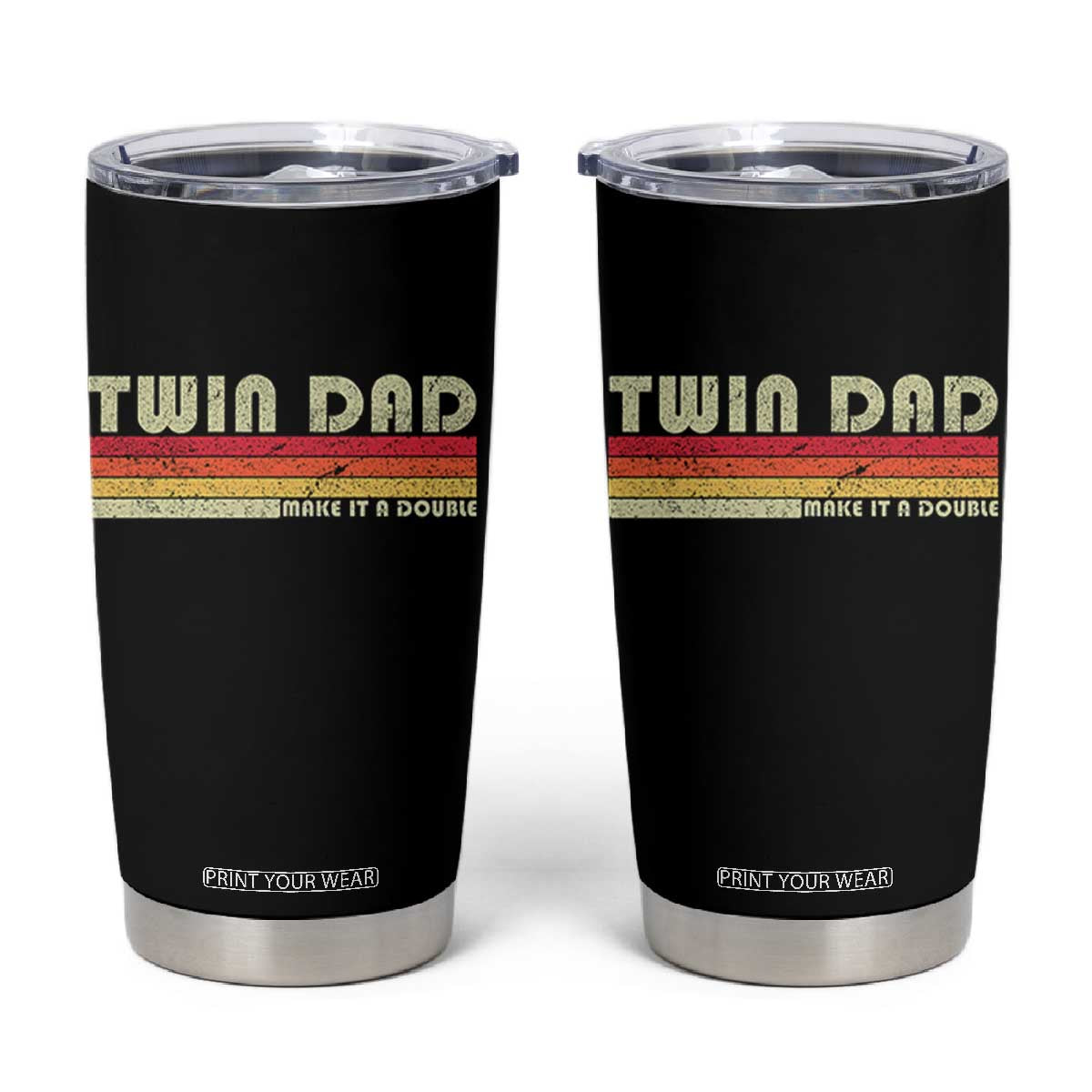 Retro Twin Dad Tumbler Cup Make It A Double Vintage Cool 70s 80s Style Sunset TS10 Black Print Your Wear