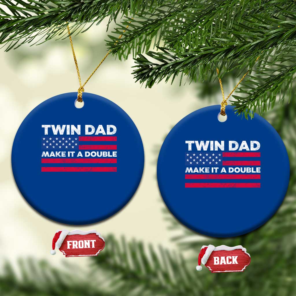 Retro Twin Dad Ceramic Ornament Make It A Double US Flag Fathers Day TS10 1pc Blue Print Your Wear