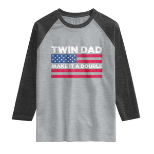 Retro Twin Dad Raglan Shirt Make It A Double US Flag Fathers Day TS10 Heather Gray Heather Charcoal Print Your Wear