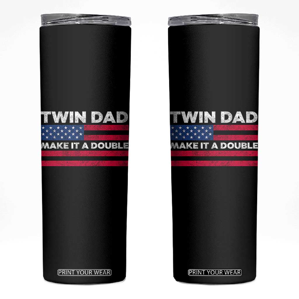 Retro Twin Dad Skinny Tumbler Make It A Double US Flag Fathers Day TS10 Black Print Your Wear