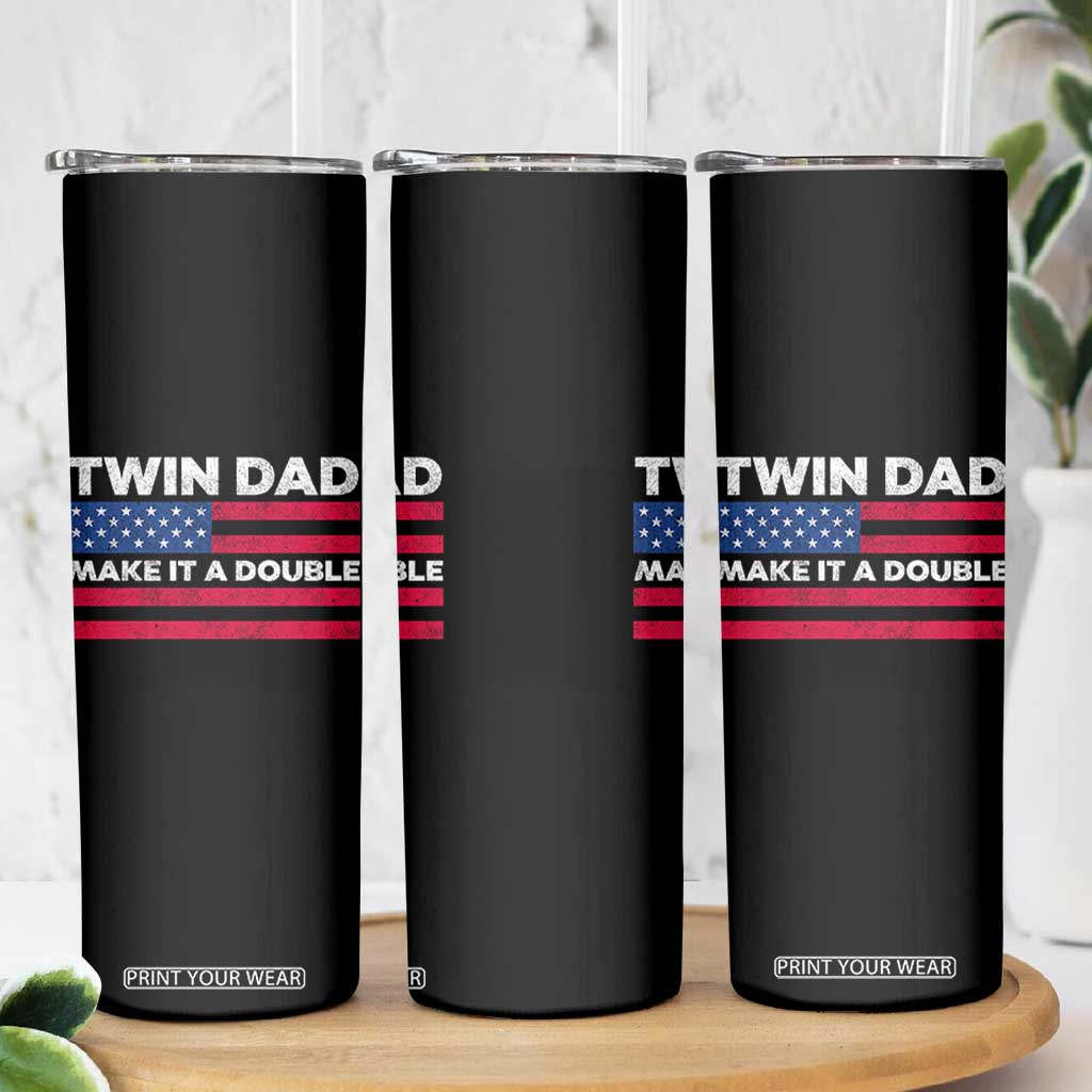 Retro Twin Dad Skinny Tumbler Make It A Double US Flag Fathers Day TS10 Print Your Wear