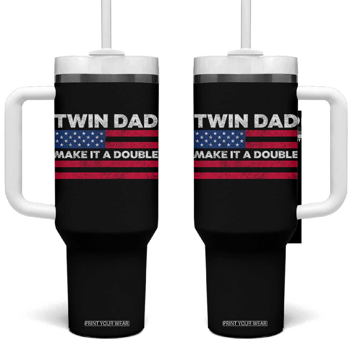 Retro Twin Dad Tumbler With Handle Make It A Double US Flag Fathers Day TS10 One Size: 40 oz Black Print Your Wear