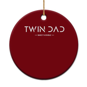 Retro Twin Dad Ceramic Ornament Subtle Make It A Double Minimal Fathers Day TS10 1pc Red Print Your Wear