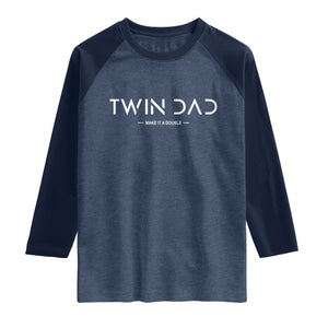 Retro Twin Dad Raglan Shirt Subtle Make It A Double Minimal Fathers Day