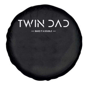 Retro Twin Dad Spare Tire Cover Subtle Make It A Double Minimal Fathers Day TS10 Print Your Wear