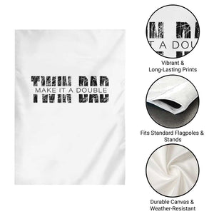 Retro Twin Dad Garden Flag Subtle Make It A Double Fathers Day