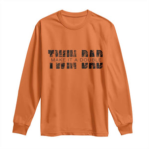 Retro Twin Dad Long Sleeve Shirt Subtle Make It A Double Fathers Day