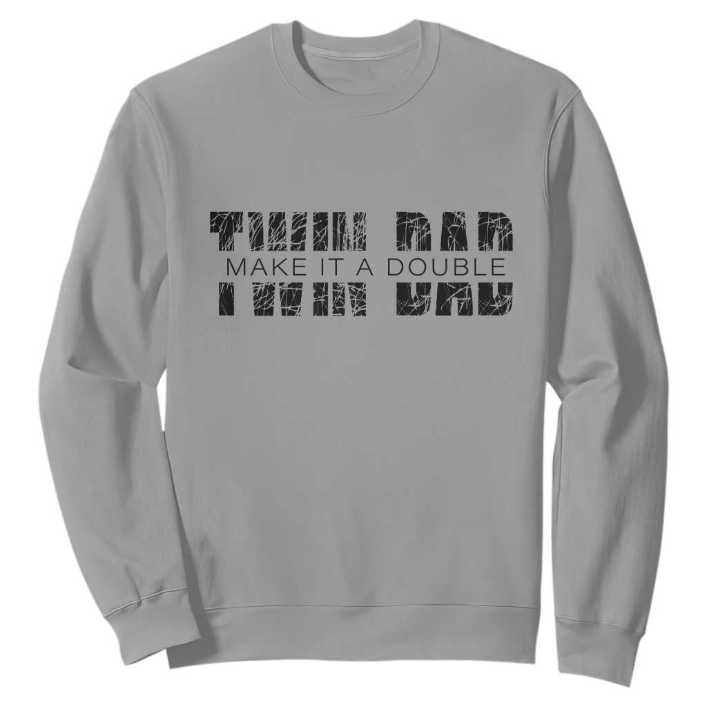 Retro Twin Dad Sweatshirt Subtle Make It A Double Fathers Day TS10 Sport Gray Print Your Wear