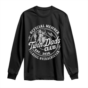 Retro Twin Dad Est 2026 Long Sleeve Shirt Funny Skeleton Dad Classic Overachiever Fathers Day TS10 Black Print Your Wear