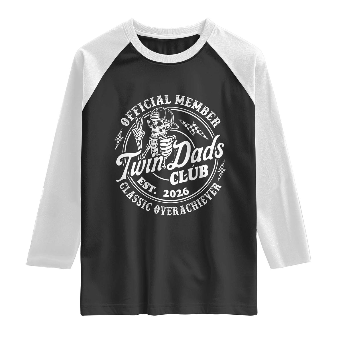 Retro Twin Dad Est 2026 Raglan Shirt Funny Skeleton Dad Classic Overachiever Fathers Day TS10 Black White Print Your Wear