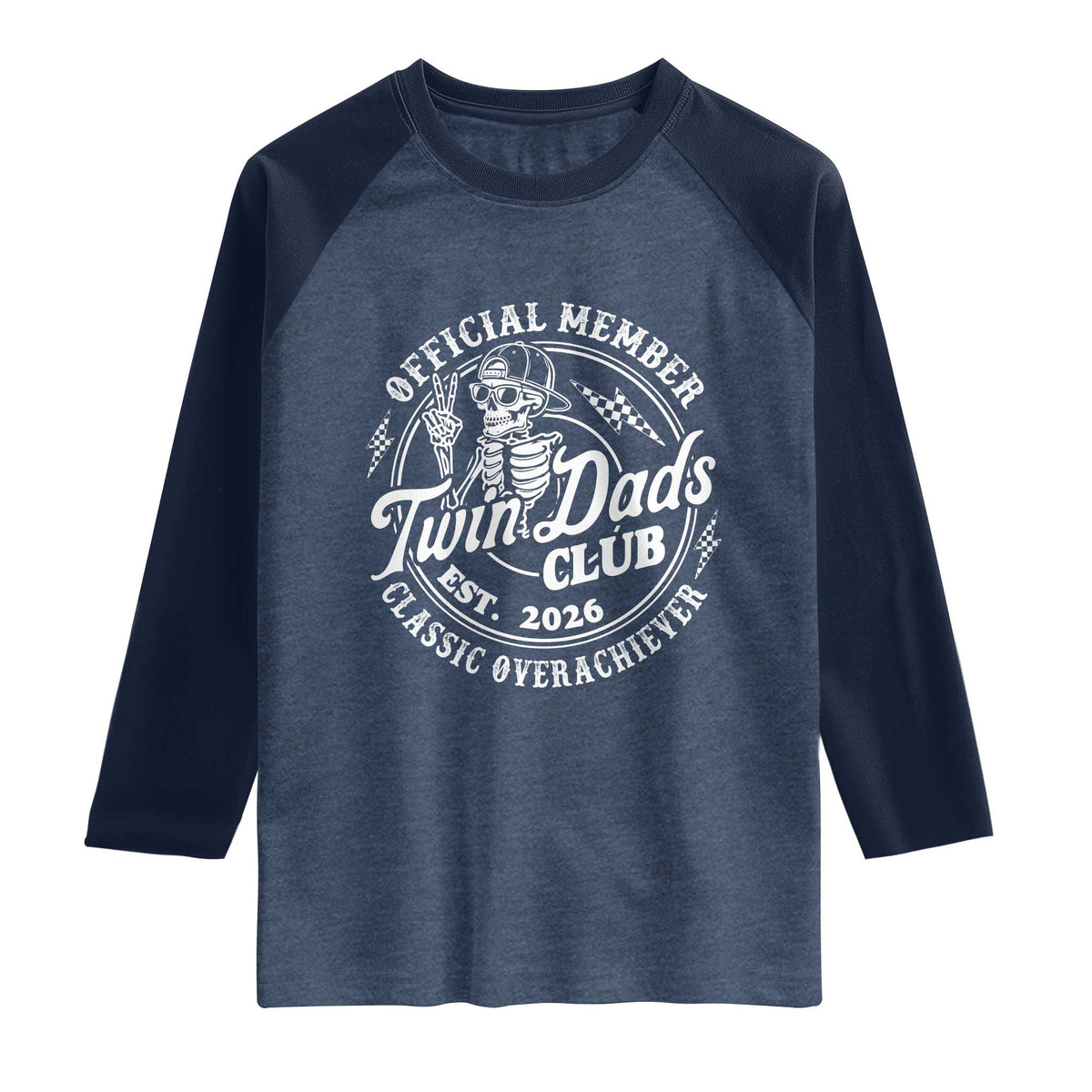 Retro Twin Dad Est 2026 Raglan Shirt Funny Skeleton Dad Classic Overachiever Fathers Day TS10 Heather Denim Navy Print Your Wear