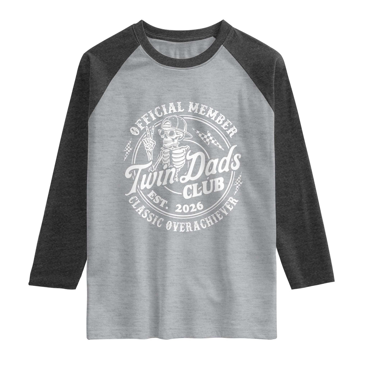 Retro Twin Dad Est 2026 Raglan Shirt Funny Skeleton Dad Classic Overachiever Fathers Day TS10 Heather Gray Heather Charcoal Print Your Wear