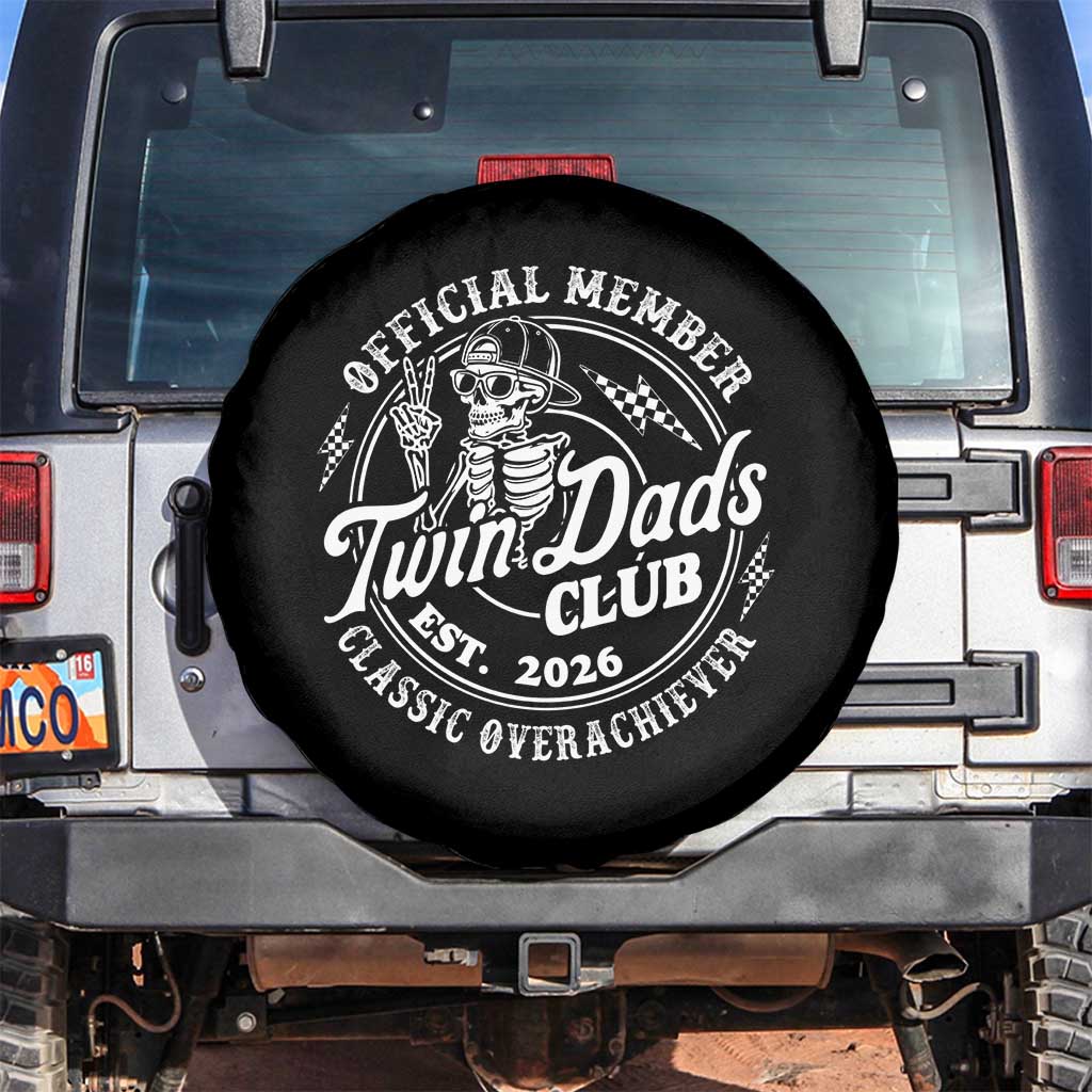 Retro Twin Dad Est 2026 Spare Tire Cover Funny Skeleton Dad Classic Overachiever Fathers Day TS10 No hole Black Print Your Wear