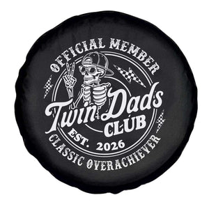 Retro Twin Dad Est 2026 Spare Tire Cover Funny Skeleton Dad Classic Overachiever Fathers Day TS10 Print Your Wear