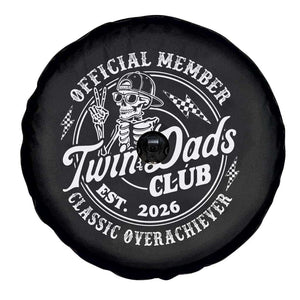 Retro Twin Dad Est 2026 Spare Tire Cover Funny Skeleton Dad Classic Overachiever Fathers Day TS10 Print Your Wear