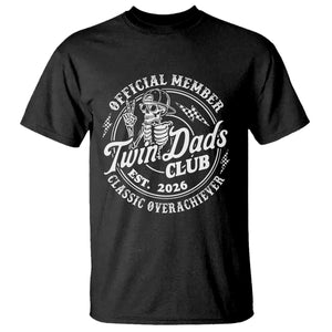 Retro Twin Dad Est 2026 T Shirt Funny Skeleton Dad Classic Overachiever Fathers Day TS10 Black Print Your Wear