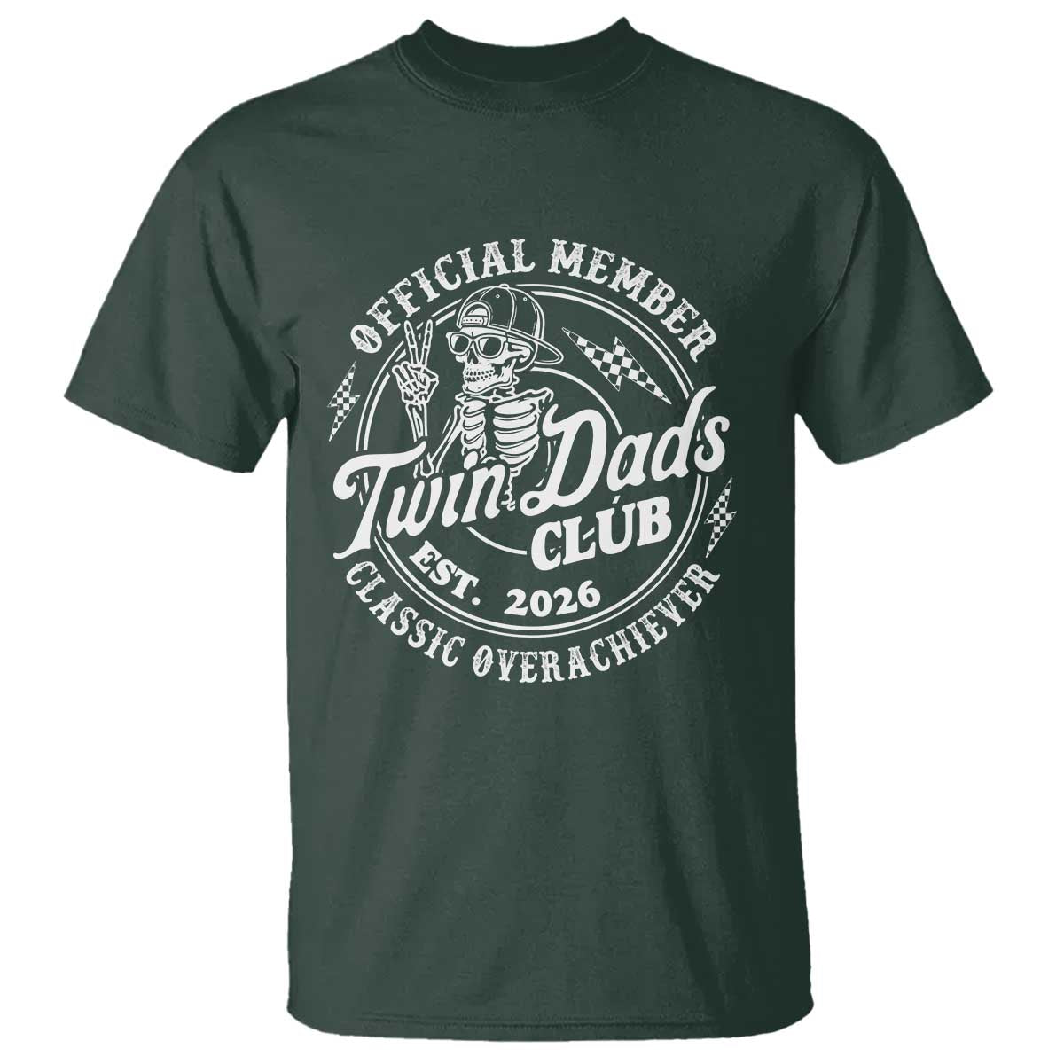 Retro Twin Dad Est 2026 T Shirt Funny Skeleton Dad Classic Overachiever Fathers Day TS10 Dark Forest Green Print Your Wear