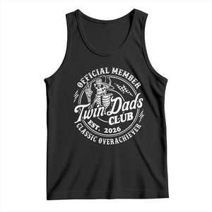Retro Twin Dad Est 2026 Tank Top Funny Skeleton Dad Classic Overachiever Fathers Day TS10 Black Print Your Wear