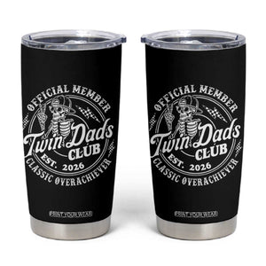 Retro Twin Dad Est 2026 Tumbler Cup Funny Skeleton Dad Classic Overachiever Fathers Day TS10 Black Print Your Wear