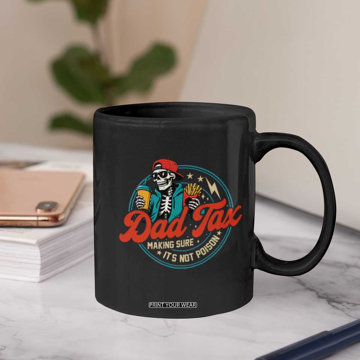 Skeleton Dad Tax Making Sure Its Not Poison Coffee Mug Husband Daddy Fathers Day Gift