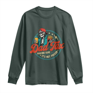Skeleton Dad Tax Making Sure Its Not Poison Long Sleeve Shirt Husband Daddy Fathers Day Gift