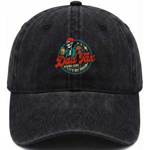 Skeleton Dad Tax Making Sure Its Not Poison Washed Cotton Baseball Cap Husband Daddy Fathers Day Gift
