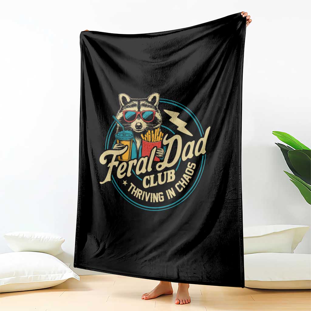 Feral Dad Club Throw Blanket Funny Raccoon Dad Birthday Fathers Day Gift TS10 Print Your Wear