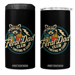 Feral Dad Club 4 in 1 Can Cooler Tumbler Funny Raccoon Dad Birthday Fathers Day Gift TS10 One Size: 16 oz Black Print Your Wear