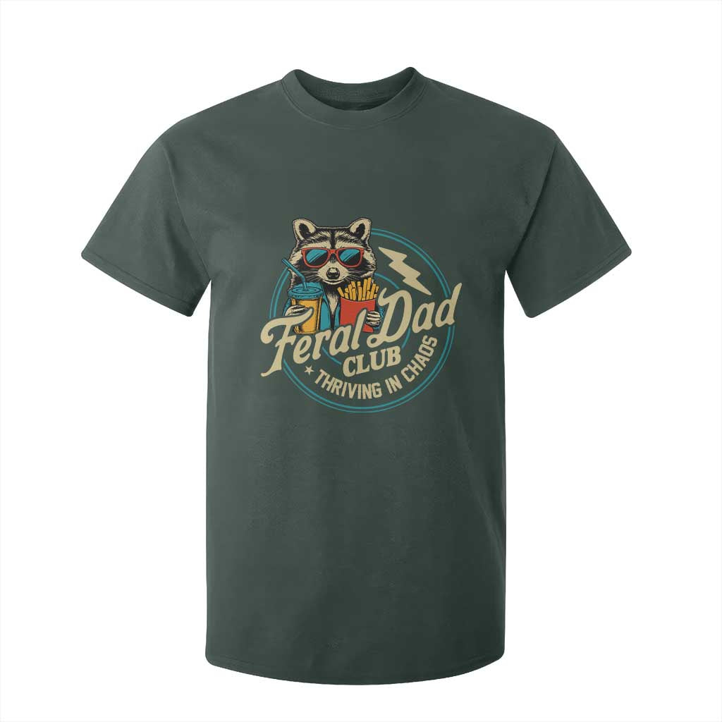 Feral Dad Club T Shirt For Kid Funny Raccoon Dad Birthday Fathers Day Gift TS10 Dark Forest Green Print Your Wear