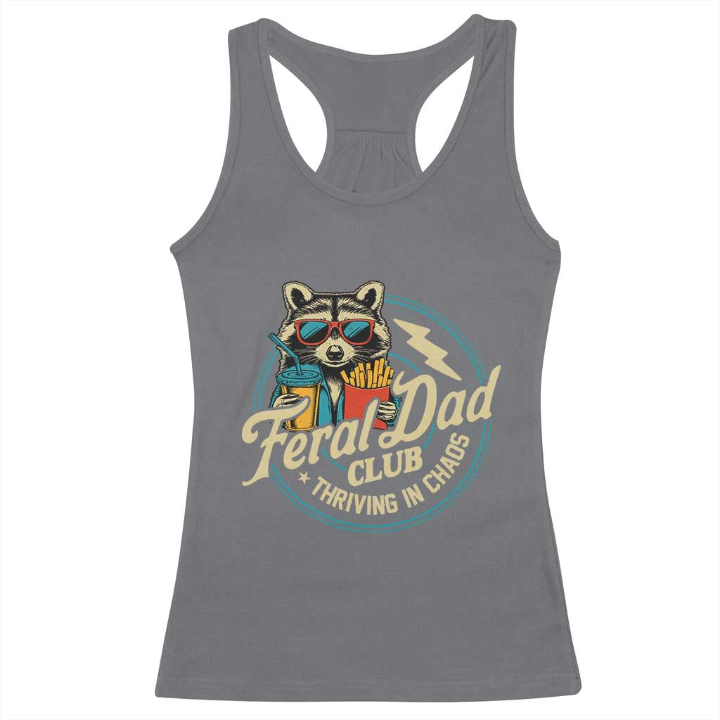 Feral Dad Club Racerback Tank Top Funny Raccoon Dad Birthday Fathers Day Gift TS10 Charcoal Print Your Wear