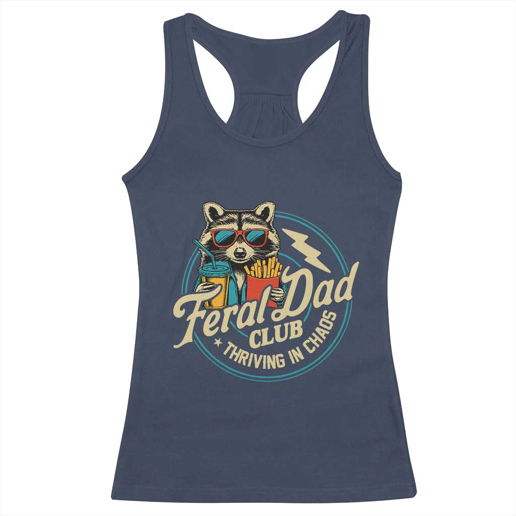 Feral Dad Club Racerback Tank Top Funny Raccoon Dad Birthday Fathers Day Gift TS10 Navy Print Your Wear