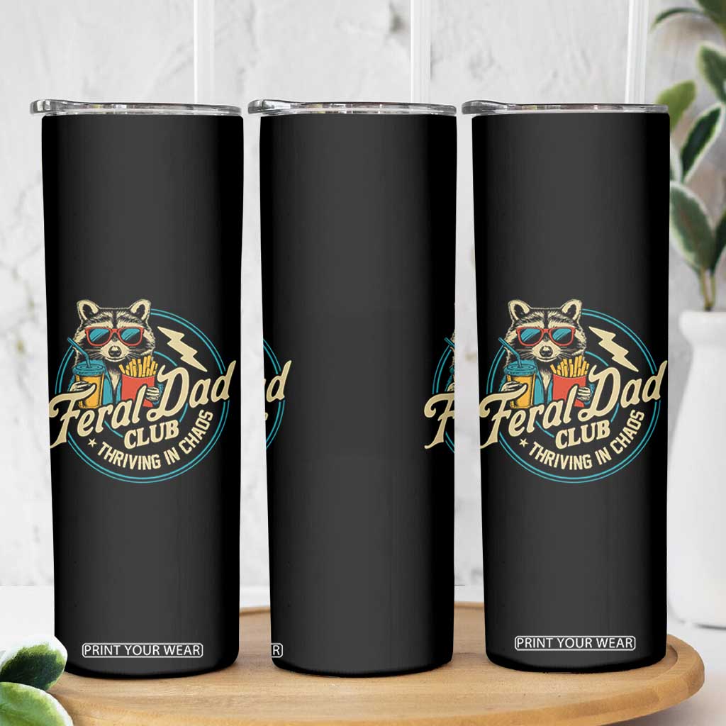 Feral Dad Club Skinny Tumbler Funny Raccoon Dad Birthday Fathers Day Gift TS10 Print Your Wear